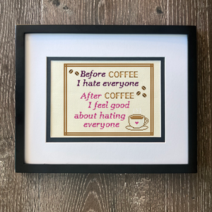 Funny Coffee Cross Stitch Pattern: Sarcastic Quote